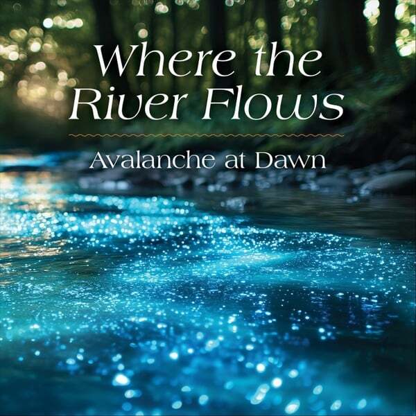 Cover art for Where the River Flows
